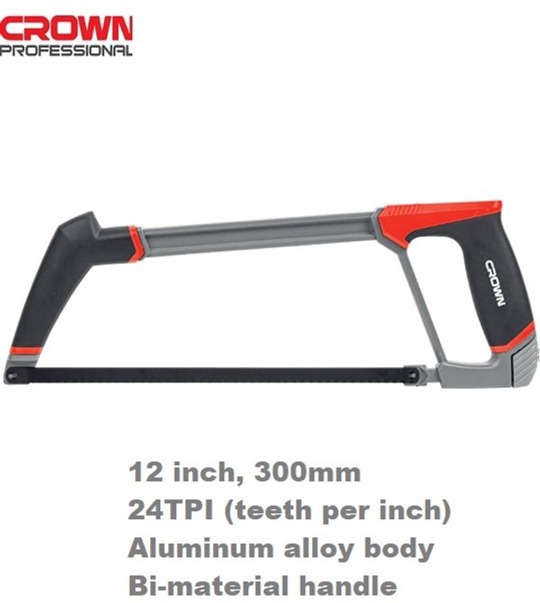 CROWN 12" Professional Heavy-Duty Hack saw, 24T, 45#, 300mm; CPHSH-FXB12