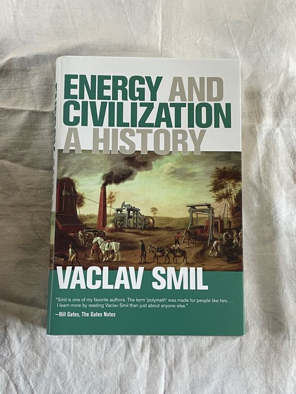 Energy and Civilization- A History