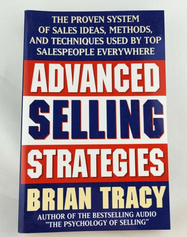 Advanced Selling Strategies by Brian Tracy