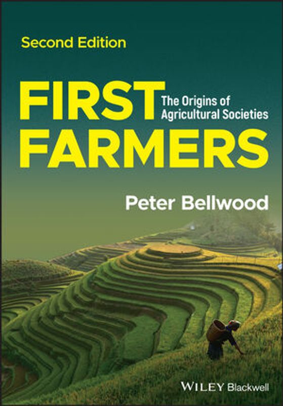 First Farmers- The Origins of Agricultural Societies