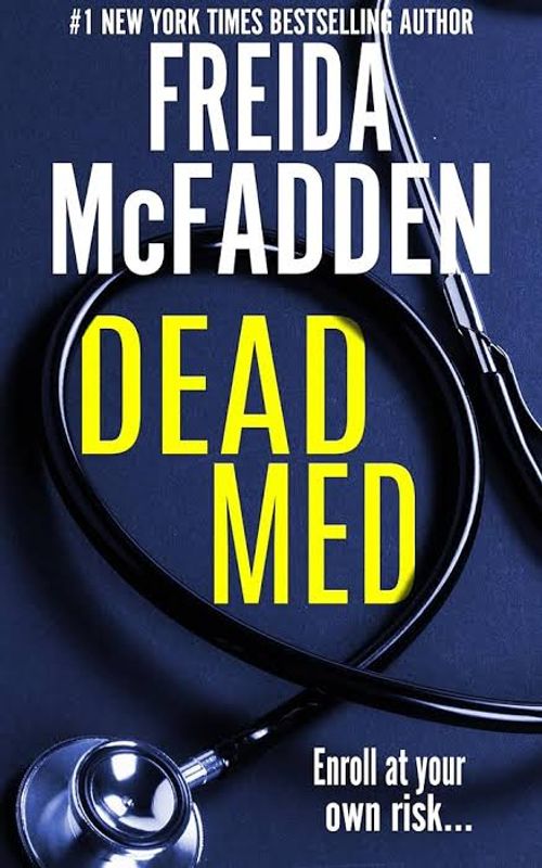 Dead Med by Freida McFadden