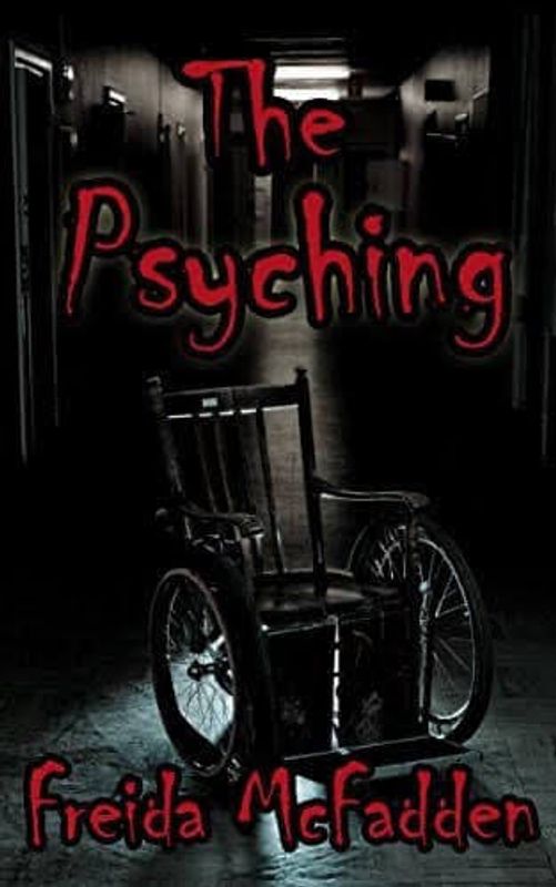 The Psyching by Freida McFadden