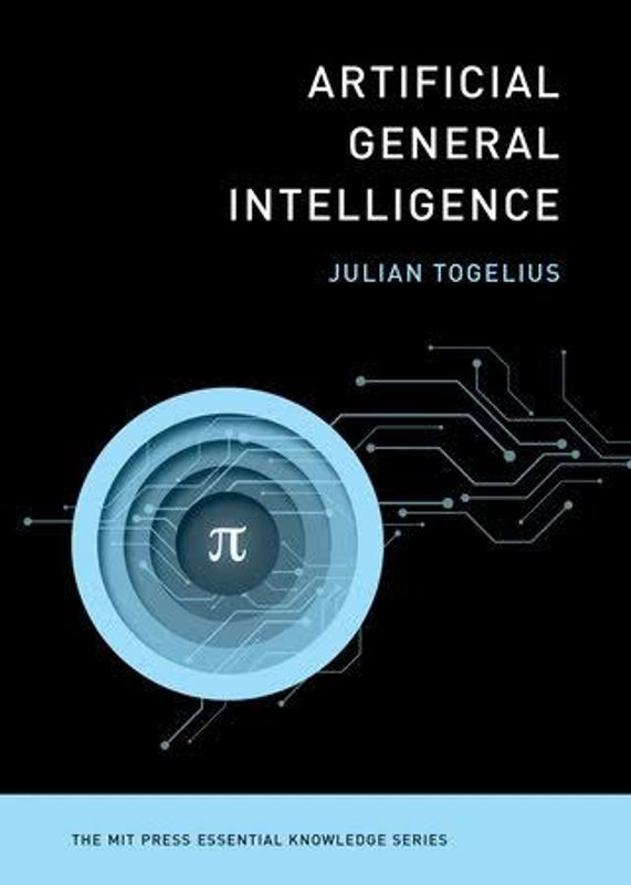 Artificial General Intelligence by julian togelius