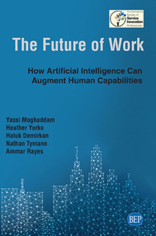 The Future Of Work by Yassi Moghaddam