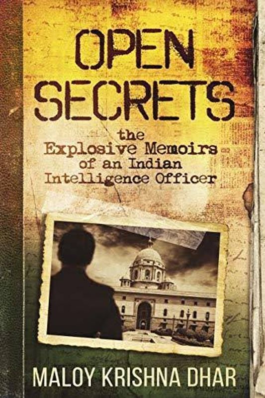 Open Secrets by Maloy Krishna Dhar