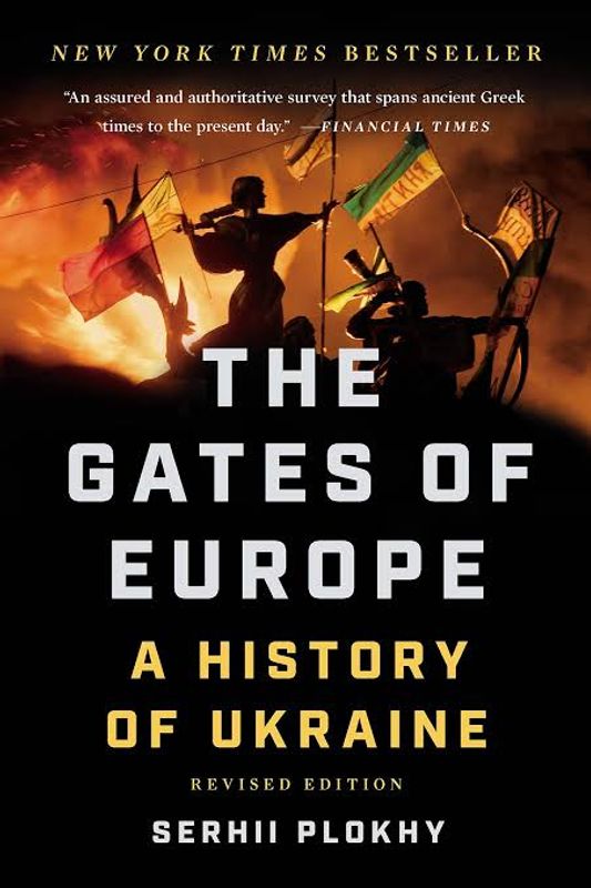 The Gates of Europe by Serhii Plokhy