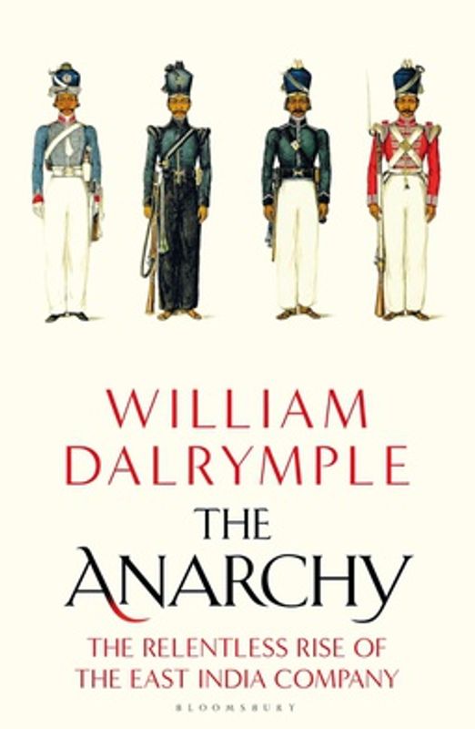 The Anarchy by William Dalrymple