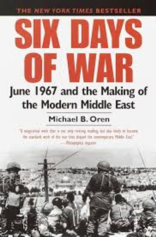 Six Days of War by Michael Oren
