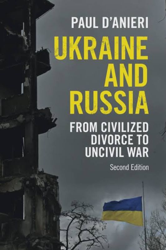 Ukraine and Russian by Paul D'Anieri