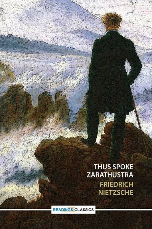 Thus Spoke Zarathustra by Friedrich Nietzsche