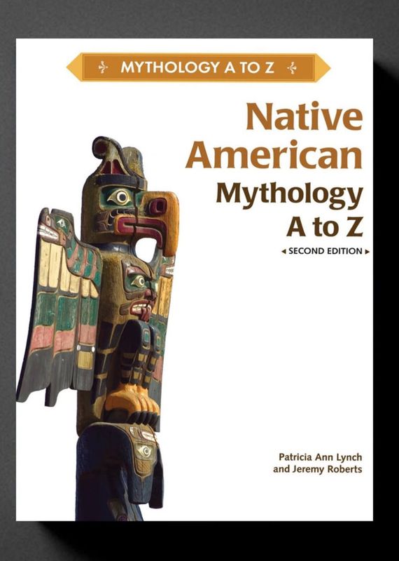 Native American Mythology A to Z