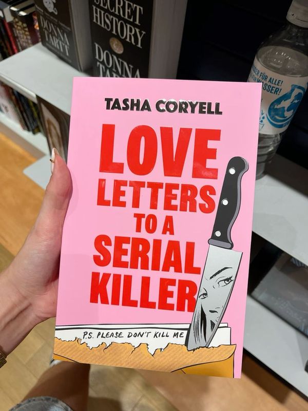 Love Letters to a Serial Killer by Tasha Coryell