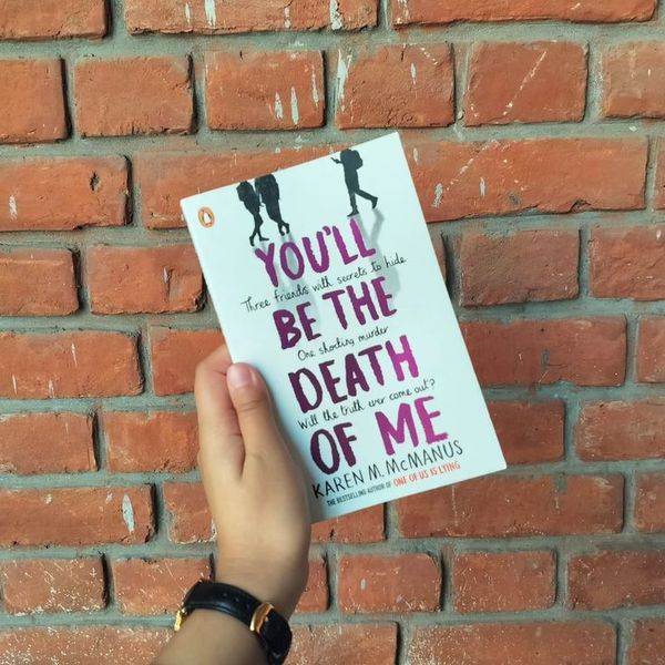 You'll Be the Death of Me by Karen M. McManus
