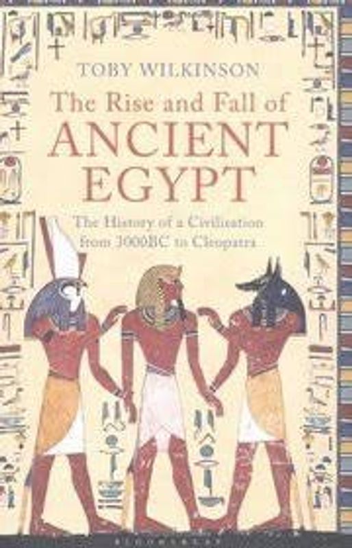 The Rise and Fall of Ancient Egypt