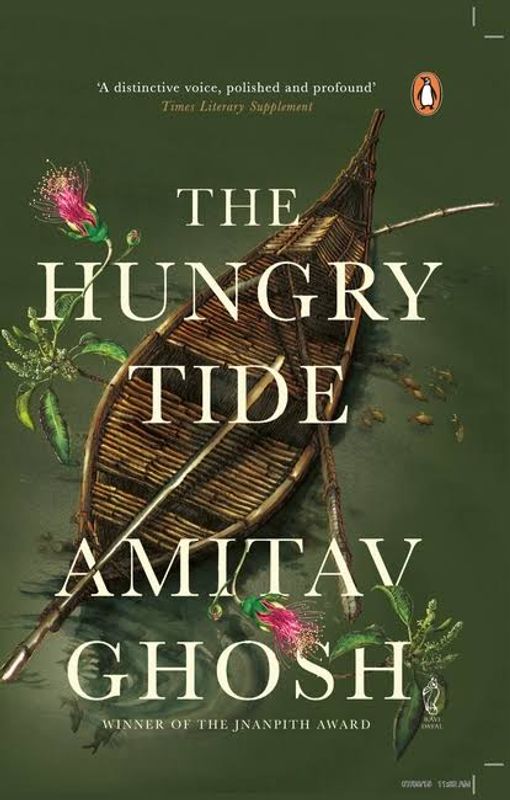 The Hungry Tide Novel by Amitav Ghosh