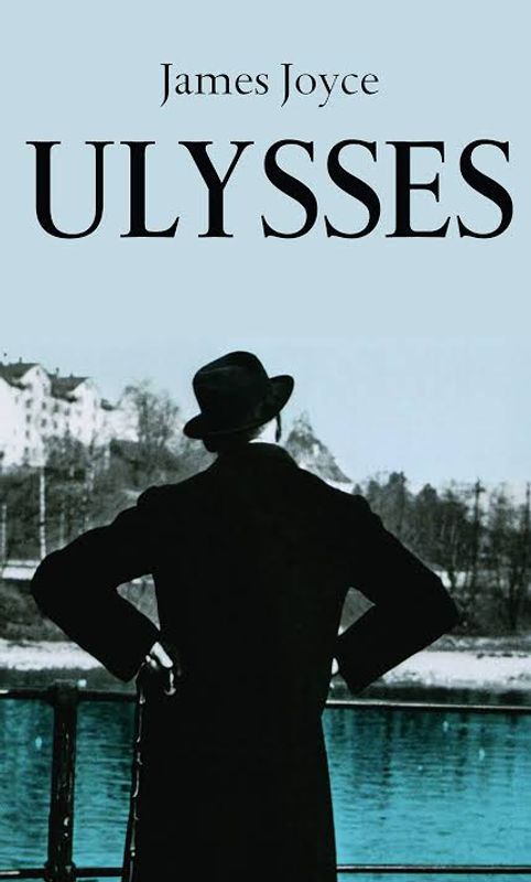 Ulysses by James Joyce