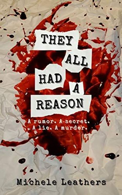 They All had a reason by Michele Leathers