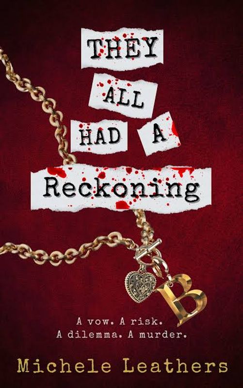 They All Had A Reckoning Book by Michele Leathers