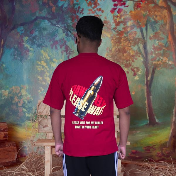Please Wait For My Bullet Right In Your Heart - Drop Shoulder T-shirt