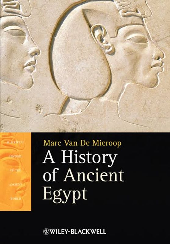 A History of Ancient Egypt Book by Marc Van De Mieroop