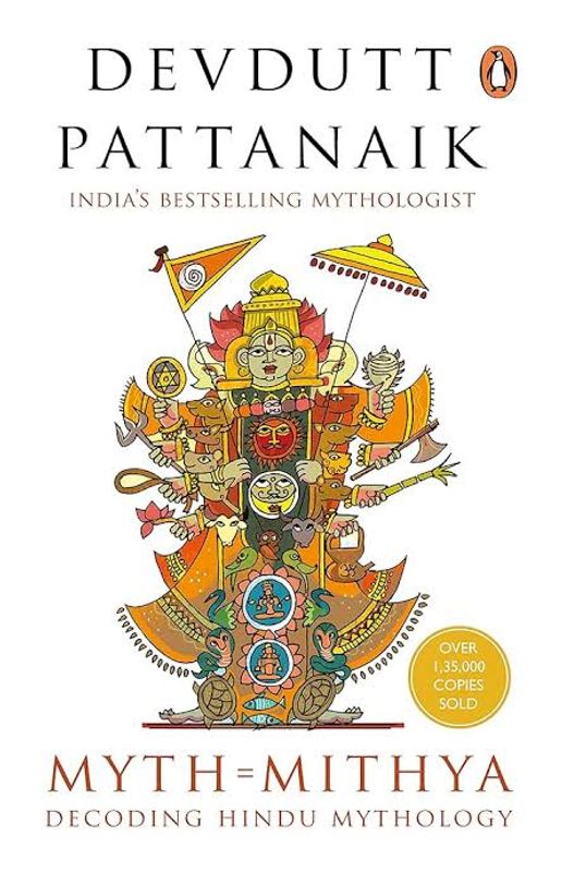 Myth Mithya: A Handbook of Hindu Mythology by Devdutt Pattanaik