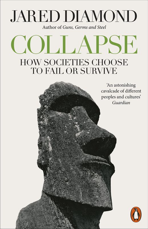 Collapse- How Societies Choose to Fail or Succeed