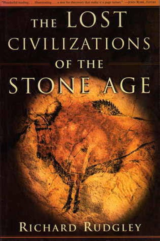 The Lost Civilizations of The Stone Age