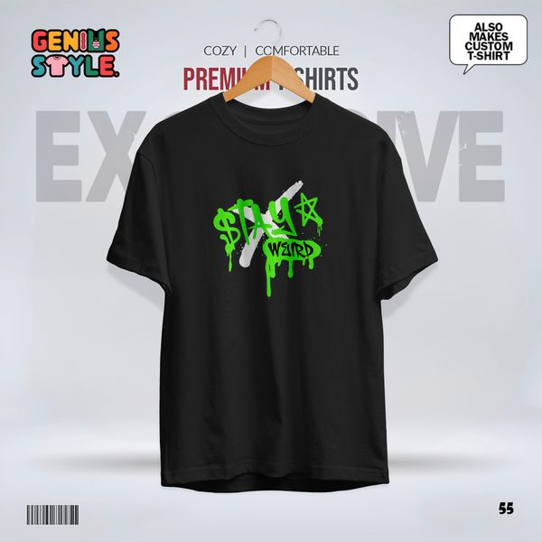 Stay Weird Premium Drop Shoulder T-shirt - 55