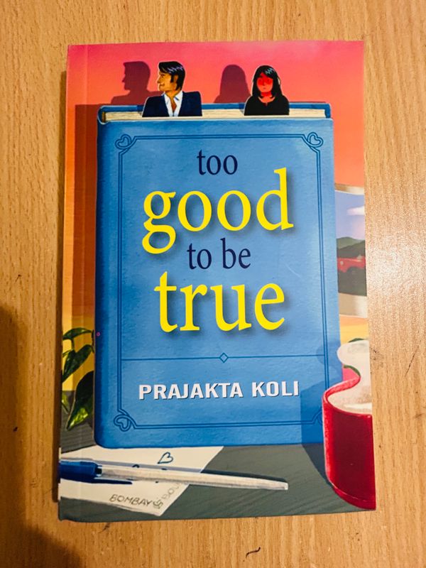 Too Good To Be True
