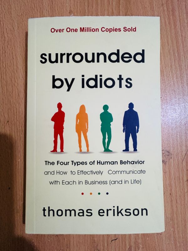 Surrounded by Idiots