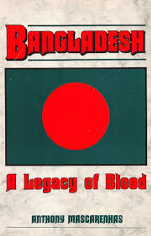 Bangladesh: A Legacy of Blood