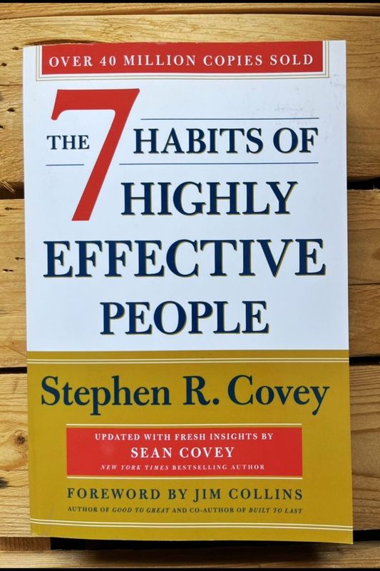 The 7 Habits of Highly Effective People By Stephen R. Covey