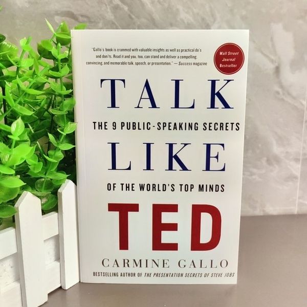 Talk Like TED by Carmine Gallo