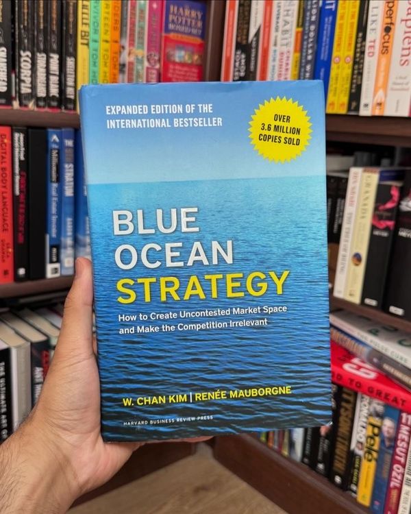 Blue Ocean Strategy by Renée Mauborgne & W. Chan Kim