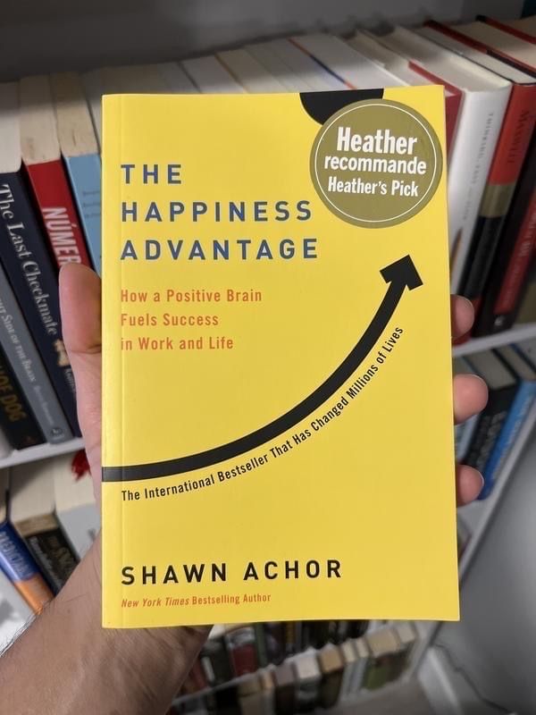 The Happiness Advantage by Shawn Achor