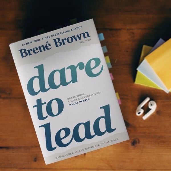 Dare to Lead by Brené Brown