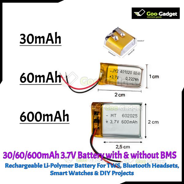 30/60/600mAh 3.7V Rechargeable Li-Polymer Bluetooth Headphone Battery – For TWS, Smartwatches, Bluetooth Headsets & More