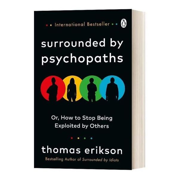 Surrounded by Psychopaths by Thomas Erikson