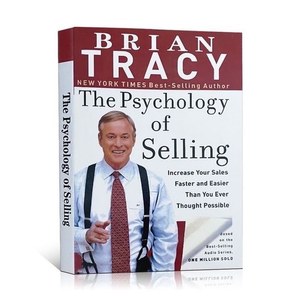 The Psychology of Selling by Brian Tracy