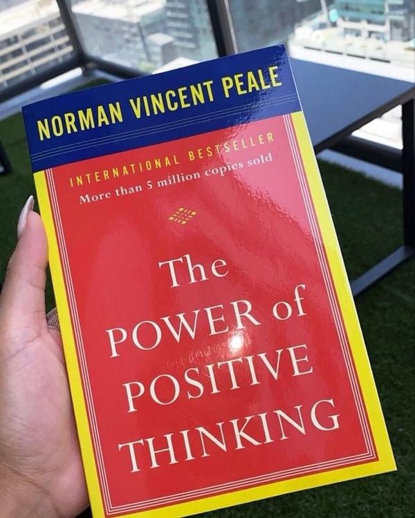 The Power of Positive Thinking by Dr. Norman Vincent Peale