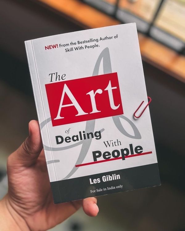 The Art of Dealing with People by Les Giblin