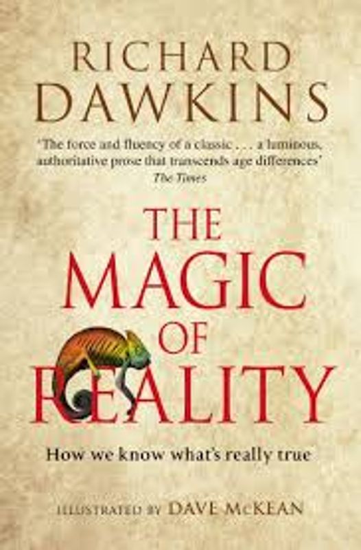 MAGIC OF REALITY: How We Know What’s Really True