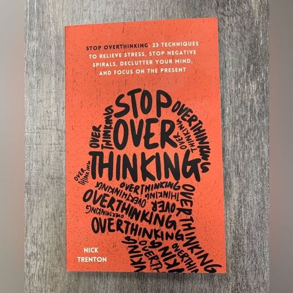 Stop Overthinking by Nick Trenton