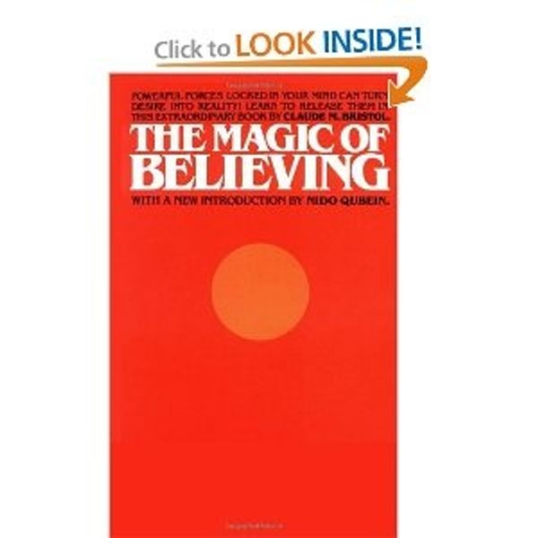 The Magic of Believing by Claude Bristol