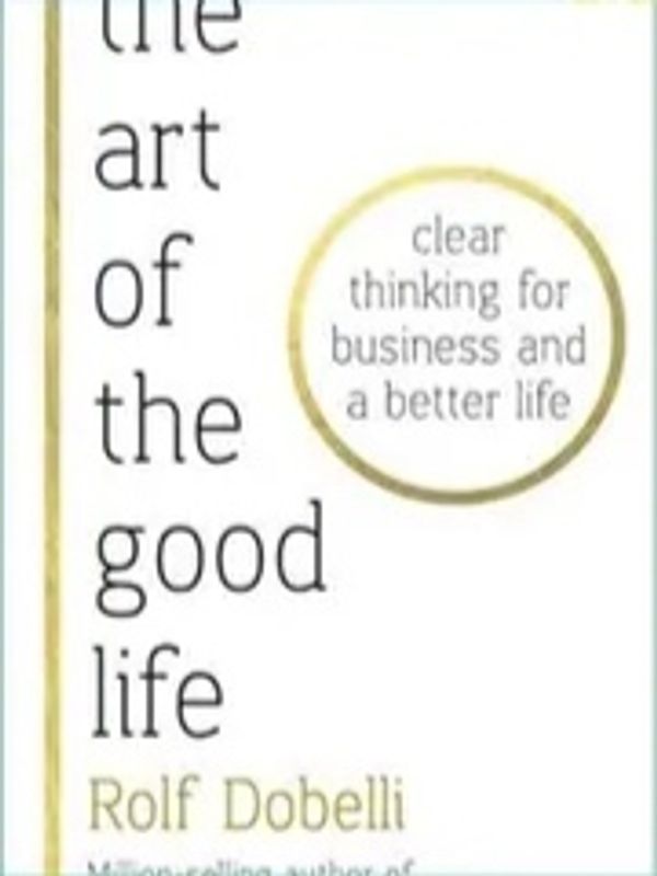 Art of the good life