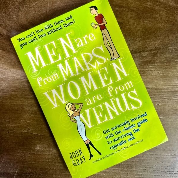 Men Are from Mars, Women Are from Venus by John Gray