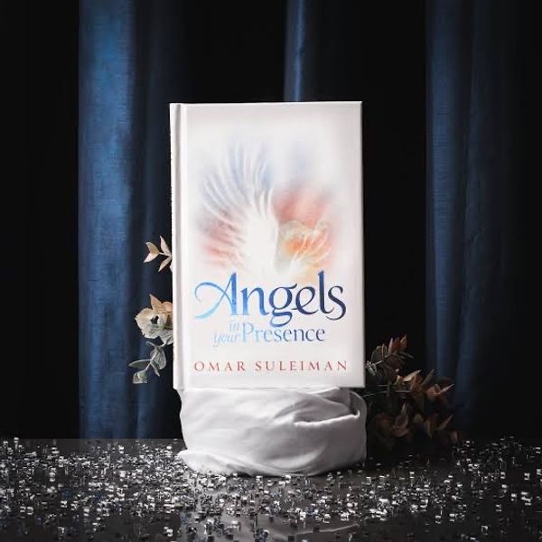 Angels in Your Presence by Omar Suleiman