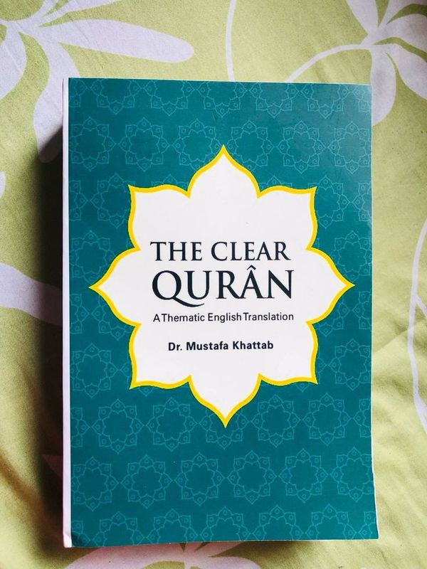 THE CLEAR QURÂN by Dr. Mustafa Khattab
