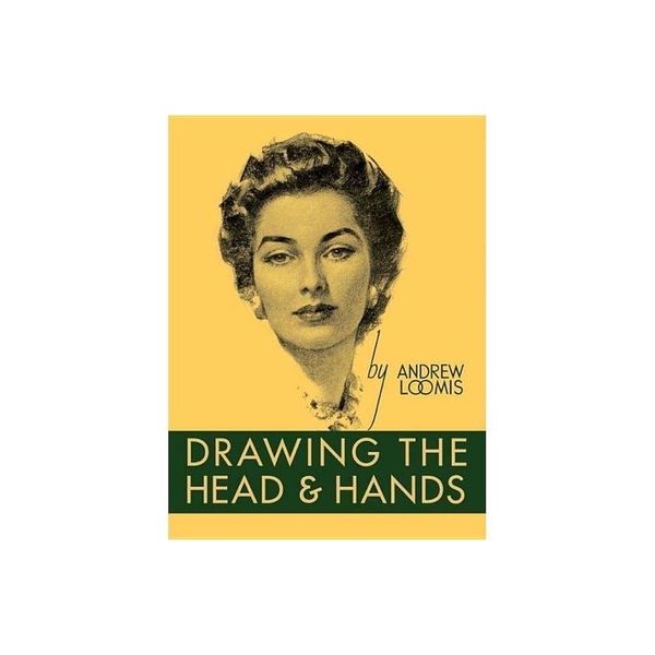 Drawing the Head and Hands by Andrew Loomis
