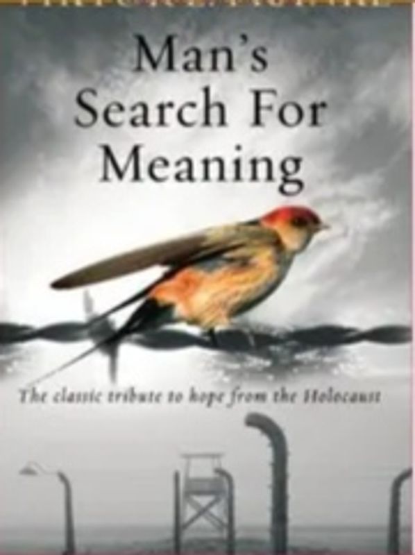 Man's Search For Meaning